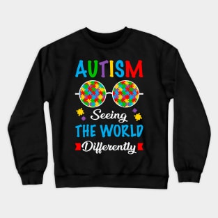 Puzzle Piece Sunglasses Autism seeing the world differently Autism Awareness Gift for Birthday, Mother's Day, Thanksgiving, Christmas Crewneck Sweatshirt